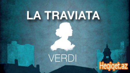 Bakıda “Traviata”...